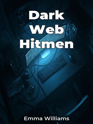 cover image of Dark Web Hitmen
